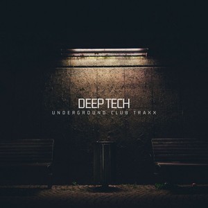 Deep Tech Underground Club Traxx