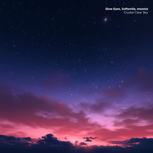 Crystal Clear Sky (Ambient Version)