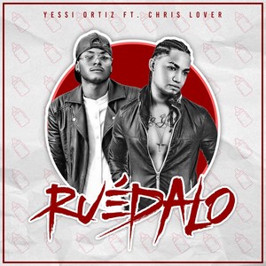 Ruedalo(feat. Chris Lover)
