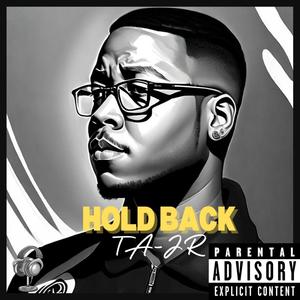 Hold Back (Explicit)