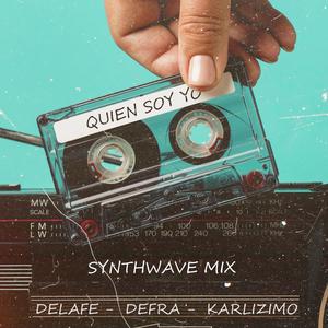 Quien Soy yo (Synthwave Mix)