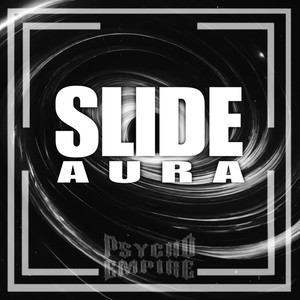 SLIDE AURA (Ultra Slowed|Explicit)