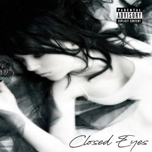 Closed Eyes x_x (Explicit)