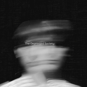 The Depressed Society (Explicit)