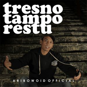 Tresno Tanpo Restu