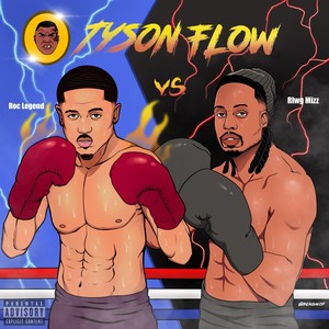 Tyson Flow (feat. RLWG Mizz) [Explicit]