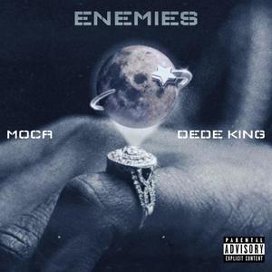 MOCA - ENEMIES (feat. ELON) (Explicit)