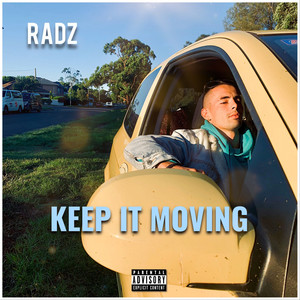 Keep it Moving (Explicit)