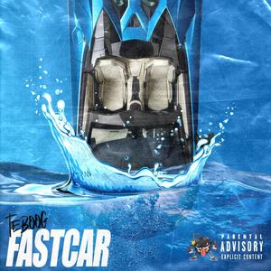 Fast Car (Explicit)