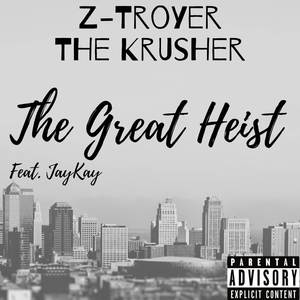 The Great Heist (Explicit)