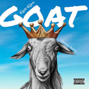 GOAT (feat. Cannan Beats) (Explicit)