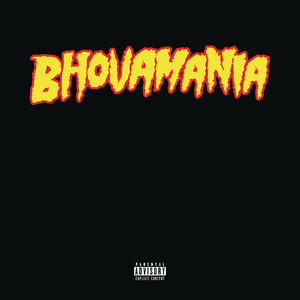 Bhovamania (Explicit)