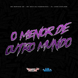 O Menor de Outro Mundo (Explicit)