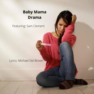 Baby Mama Drama