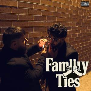 Family Ties (Explicit)