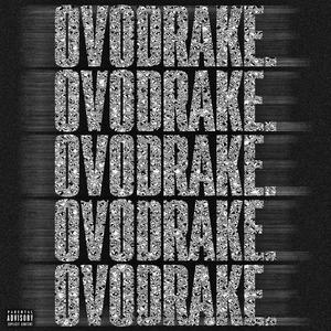 ovodrake. (feat. Ling!) [Explicit]