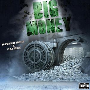 Big Money (Explicit)