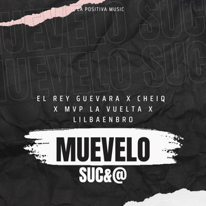 Muevelo Suc&@ (Explicit)