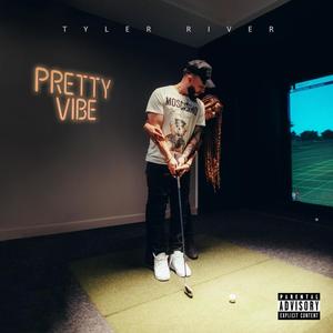 Pretty Vibe (Explicit)