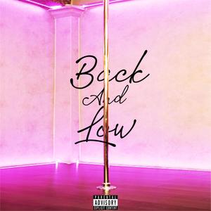 Back and Low (Explicit)