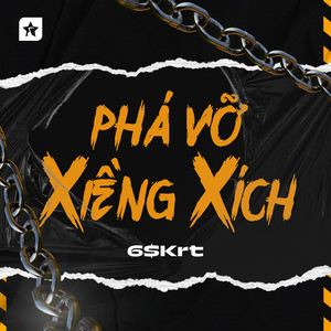 Phá Vỡ Xiềng Xích