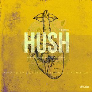 HUSH (Explicit)
