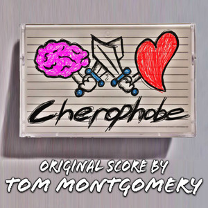 Cherophobe (Original Motion Picture Soundtrack)