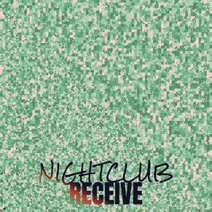 Nightclub Receive