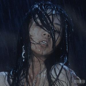 Rain On Me (Explicit)