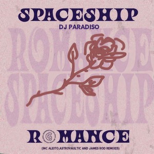 Spaceship Romance (Aleito Remix)