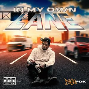 In My Own Lane (Explicit)