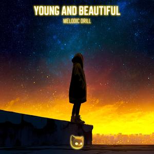Young And Beautiful (Melodic Drill)