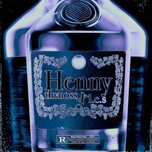 Henny (feat. L.C.S) [Explicit]