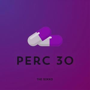 Perc 30 (feat. Izrosh) [Explicit]