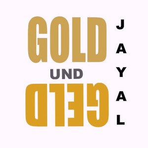Gold Und Geld (Explicit)