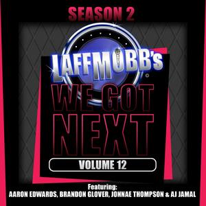 Laffmobbs We Got Next, Vol. 12