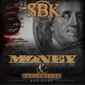 Money & Motivation (Explicit)