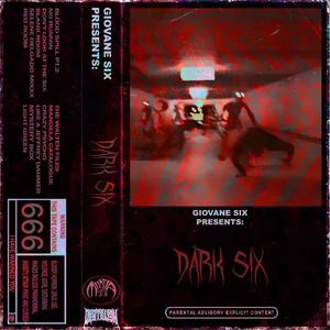 Dark Six (Explicit)