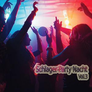 Schlager-Party Nacht, Vol. 3 (Explicit)