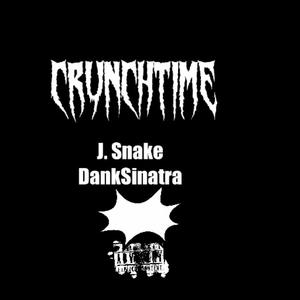 CrunchTime (feat. DankSinatra) (Explicit)