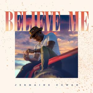 Believe Me (feat. Dru bex)