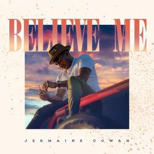 Believe Me(feat. Dru bex)