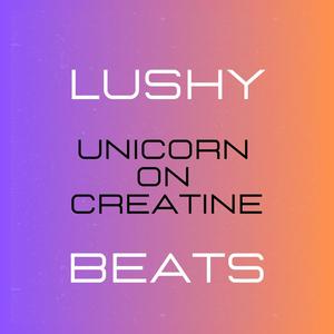 Unicorn on Creatine