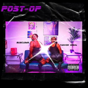 POST-OP (feat. Tuhvon Dneal) (Explicit)