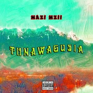 Tunawagusia (Explicit)