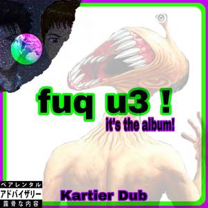 Fuq U3 (Explicit)