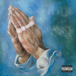 Prayers & Demos (Explicit)