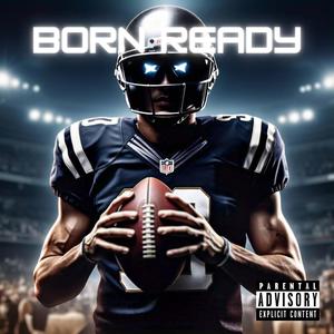 Born Ready (Explicit)