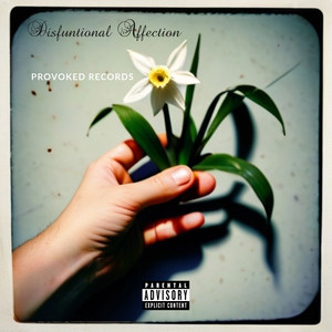 Dysfunctional Affection (Explicit)