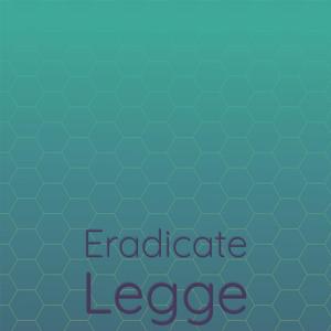 Eradicate Legge